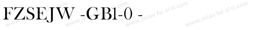 FZSEJW -GB1-0◆字体转换